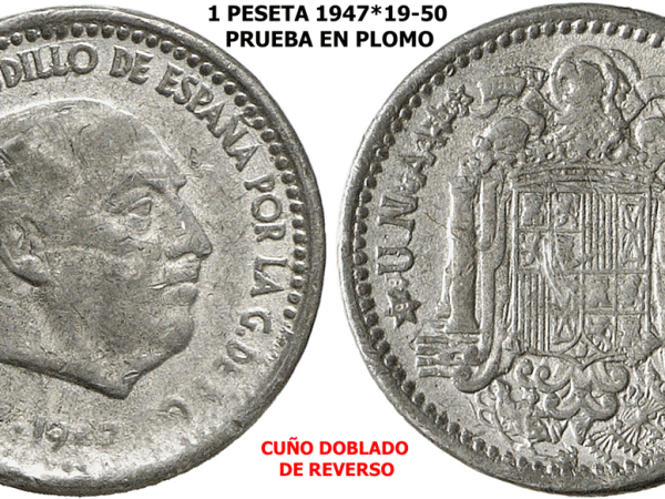 1 Peseta 1947*19-50. Prueba en&nbsp;Plomo.