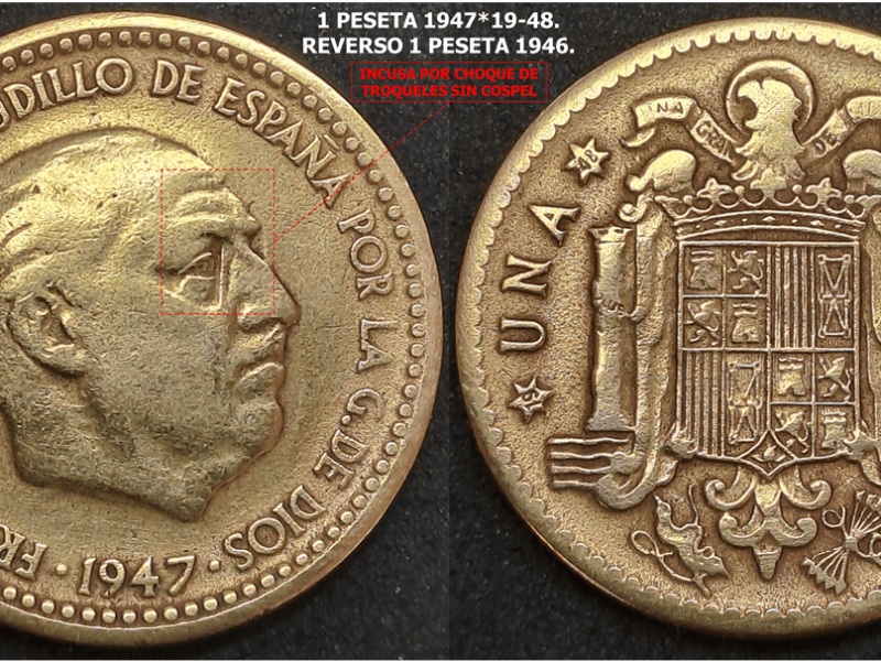 1 Peseta 1947*19-48. Reverso 1 Peseta 1946*19-48. TROQUEL DE ANVERSO&nbsp;ROTO.