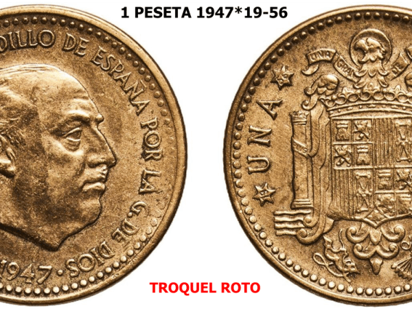 1 Peseta 1947*19-56. CUÑOS DE&nbsp;REVERSO.