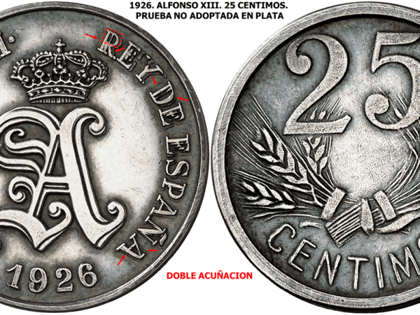 1926. Alfonso XIII. 25 Céntimos. Prueba no adoptada en plata. ¿DOBLE&nbsp;ACUÑACION?